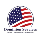 Dominion Services Heating & Air Conditioning Refrigeration LLC