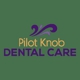 Pilot Knob Dental Care