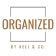 Organize by Keli & Company