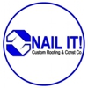 Nail it! Roofing Co. gallery