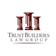 TrustBuilders Law Group