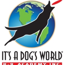 It's A Dog's World K-9 Academy, Inc. - Pet Training