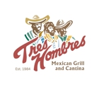 Tres Hombres Mexican Grill and Cantina