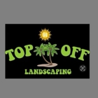 Top It Off Landscaping