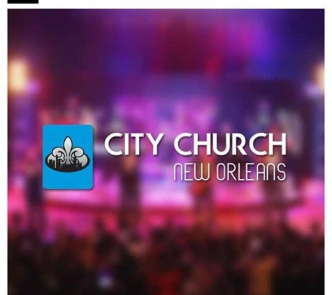 City Church Of New Orleans - New Orleans, LA