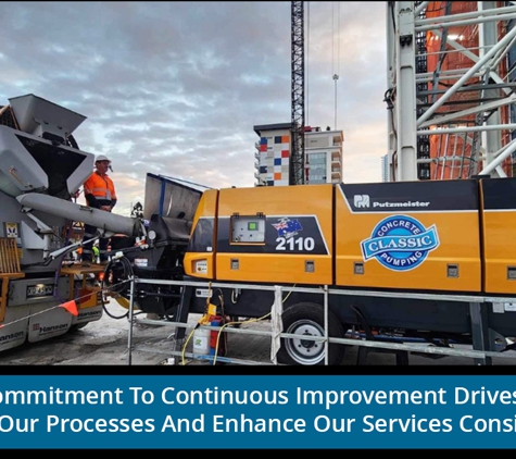 Classic Concrete Pumping - Burleigh Heads, QLD. Our Commitment To Continuous Improvement Drives Us To Refine Our Processes And Enhance Our Services Consistently
