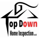 Top Down Home Inspection LLC