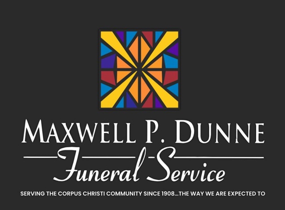 Maxwell P. Dunne Funeral Service - Corpus Christi, TX