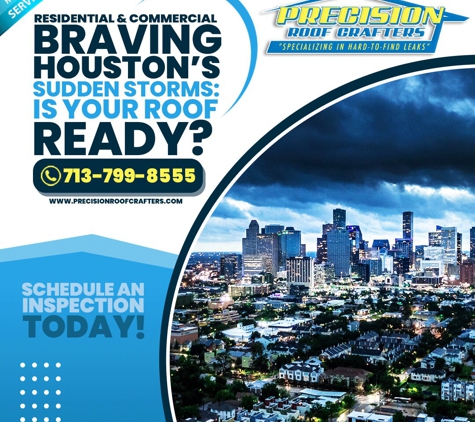 Precision Roof Crafters - Houston, TX