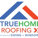 TRUEHOME Roofing - Siding Contractors