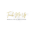 Touch Me Up Medical Spa & Skin Center