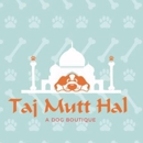 Taj Mutt Hal - Pet Services