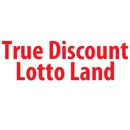 True Discount Lotto Land - Tobacco