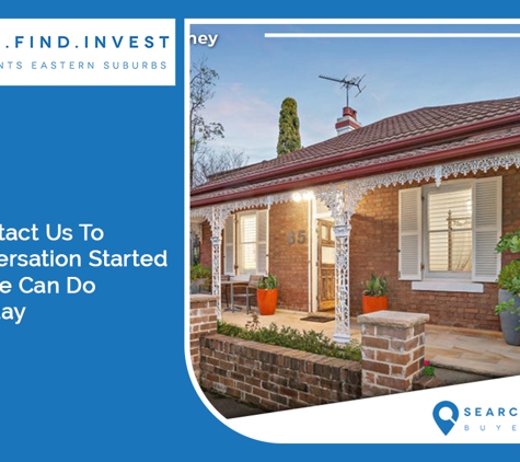 Search Find Invest - Bondi Junction, NSW. Please Contact Us To Get A Conversation Started On What We Can Do For You Today