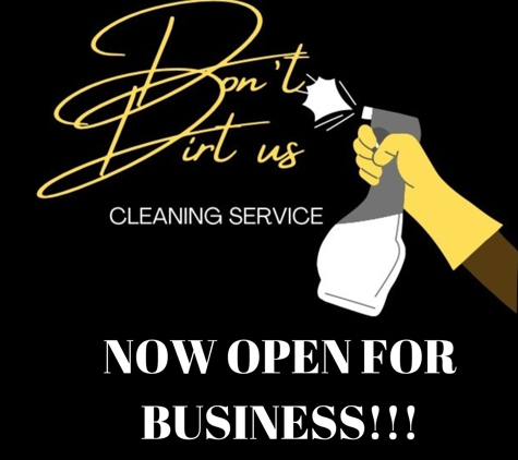 Don't Dirt Us Cleaning Services - Indianapolis, IN