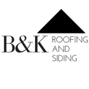 B & K Roofing & Siding, Inc. - Roofing Contractors