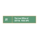 LAW OFFICE OF JEFF M. YOSS, APC - Attorneys