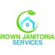 Brown Janitorial Services