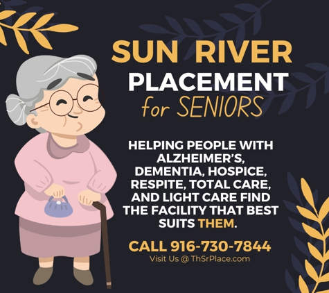 Sun River Placement for Seniors - Sacramento, CA