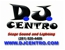 DJ Centro - Lighting Consultants & Designers