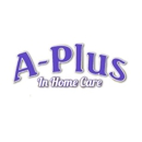 A-Plus In Home Care - Home Health Services