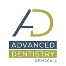 Advanced Dentistry of McCall - Dentists