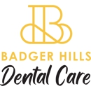 Badger Hills Dental Care - Dentists