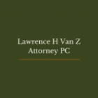 Lawrence H Van Z Attorney PC