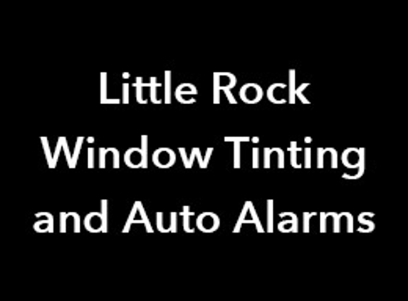 Little Rock Window Tinting and Auto Alarms - Little Rock, AR