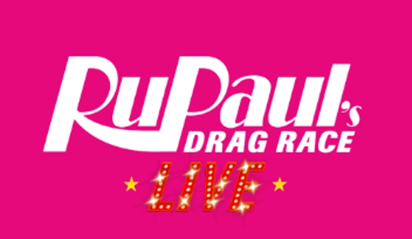 RuPaul's Drag Race LIVE in Las Vegas - Las Vegas, NV