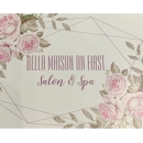 Bella Maison on First Salon & Spa - Beauty Salons
