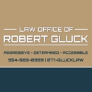 The Law Offices of Robert Gluck, P.A. - Attorneys