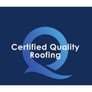 Certified Quality Roofing - Roofing Contractors