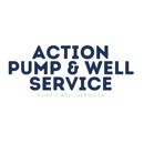 Action Pump & Well Service - Water Well Drilling & Pump Contractors