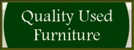 Quality Used Furniture - Furniture Stores