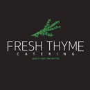 Fresh Thyme Catering - Caterers