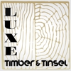 LUXE Timber & Tinsel, Inc. gallery