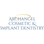 Archangel Cosmetic & Implant Dentistry