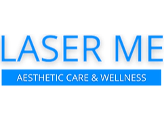 Laser Me: Aesthetic Care & Wellness - Ballwin, MO
