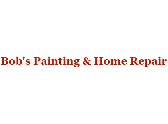 Bob's Painting & Home Repair - Des Moines, IA