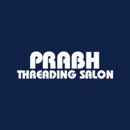Prabh Threading Salon - Beauty Salons