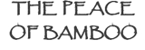 The Peace Of Bamboo - Garden Equipment & Supplies