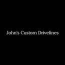 John's Custom Drivelines - Automobile Machine Shop