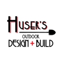 Huser's Outdoor Design + Build - Landscape Designers & Consultants