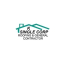 K Single Corp Roofing & General Contractor - Roofing Contractors
