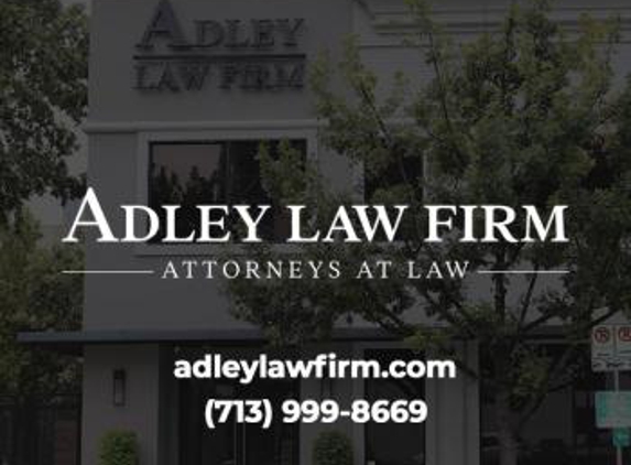 Adley Law Firm - Houston, TX