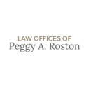Law Offices of Peggy A. Roston - Family Law Attorneys