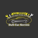 D&S Car Service - Auto Oil & Lube