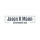 Jason R Mann, Attorney At Law