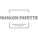 Manosh Payette Criminal Defense Attorneys - Criminal Law Attorneys